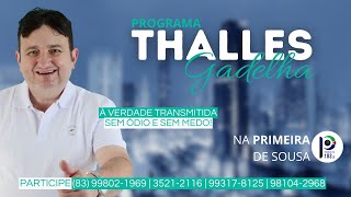 PROGRAMA THALLES GADELHA  041124 [upl. by Arrol]