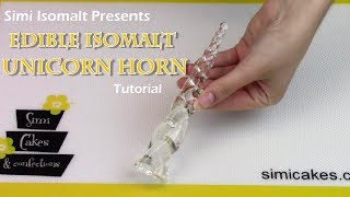 Edible Isomalt Unicorn Horn Tutorial [upl. by Goldsmith]