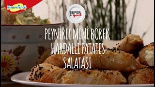 Peynirli Mini Börek ve Hardallı Patates Salatası [upl. by Fahey]