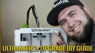 Ultimaker 2  Upgrade DIY Guide [upl. by Islehc]