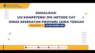 Sosialisasi Uji Kompetensi JFK Metode CAT [upl. by Bilski517]