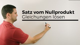 Satz vom Nullprodukt Gleichungen lösen Nullstellen bestimmen  Mathe by Daniel Jung [upl. by Esalb160]