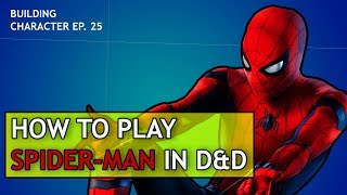 How to Play SpiderMan in Dungeons amp Dragons [upl. by Alice]