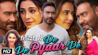 De De pyaar De 2019 movie Ajay Devgn Rakul preet Singh and Tabu Facts and Review [upl. by Waxler]