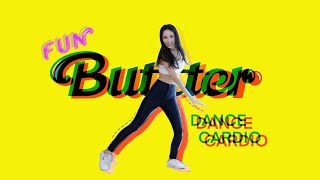 BTS BUTTER CRAZY FUN Dance Cardio Workout HAPPY QUICK SWEAT amp FAT BURN With ME [upl. by Chernow4]