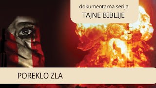 Poreklo zla  dokumentarna serija quotTajne Biblijequot epizoda 2 [upl. by Anekam]