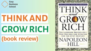 Think and Grow Rich by Napoleon Hill Book Review [upl. by Varden]