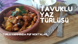 TAVUKLU YAZ TÜRLÜSÜ 🍲 [upl. by Peace]