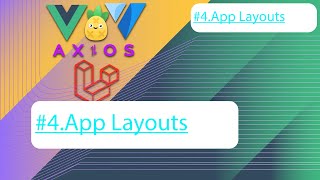 Vue Vuetify and Laravel Lesson 4 App Master Layouts [upl. by Joashus522]