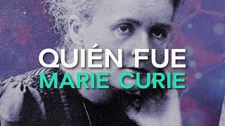 Quién fue Marie Curie 🏅  Científica y primera mujer en ganar un Nobel [upl. by Kcub716]