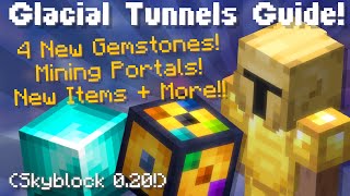 Glacite Tunnels Full Guide Hypixel Skyblock Mining Update [upl. by Notxed]