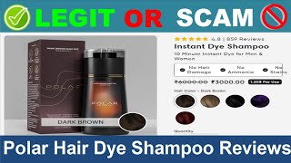 Polar Hair Dye Shampoo Reviews  Oct 2024 Beware of Scam Watch Now [upl. by Etnasa]