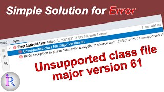 How to fix quotUnsupported class file major version 61quot error in Android Studio [upl. by Rehportsirhc908]