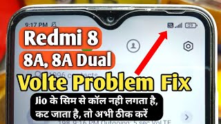 Redmi 8 8A 8a Dual Volte Not Working  Redmi 8a VolteNetwork Problem  Mi 8A Jio Call End Issue [upl. by Eniamrahs]