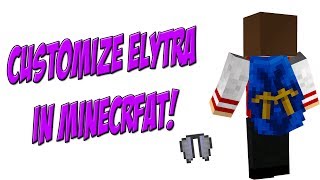 Minecraft Elytra Customisation Optifine Mod [upl. by Pettifer]