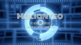 Malianteo Hector El Father Type Beat [upl. by Nevram]