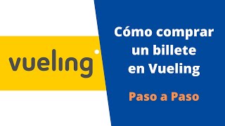 ✈️ Cómo Comprar un Vuelo en VUELING Paso a Paso  Modo Incógnito Descuento Residente y Mascotas [upl. by Anesusa751]