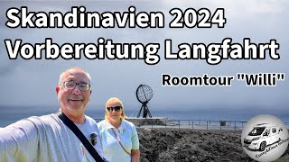 Skandinavien 2024 3 Monate Langfahrt Wohnmobil Vorbereitungen erste und einzige Roomtour quotWilliquot [upl. by Delahk573]