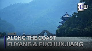 Fuyang A City of Riches and Sunlight「Along the Coast」  China Documentary [upl. by Emiaj465]