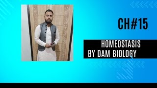 HOMEOSTASIS INTRODUCTION CH 15 BY DAM BIOLOGY SERIESAHSAN BIO WALA [upl. by Adnwahsar56]