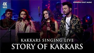 Story Of Kakkars  Full Song  Kakkars Singing Live  Sonu kakkar Neha Kakkar Tony Kakkar [upl. by Airdnola486]