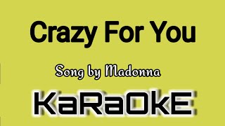 CRAZY FOR YOU KARAOKE  Song by Madonna [upl. by Guillema897]