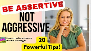 Be assertive without being mean 20 ways [upl. by Nnuahs813]