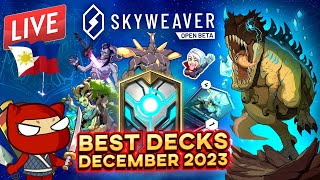 🔴 LIVE  SKYWEAVER Best Decks December 2023  Season 27  Card GIVEAWAYS 🇵🇭 🇵🇭 🇵🇭 [upl. by Eedna]