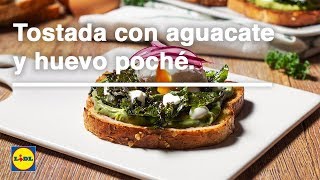 Tostada con Aguacate y Huevo Poché 🥚🥑  Recetas de Tostadas  Lidl España [upl. by Nayhr680]