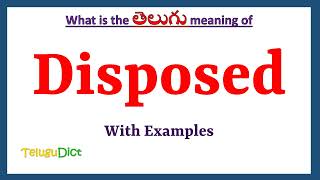 Disposed Meaning in Telugu  Disposed in Telugu  Disposed in Telugu Dictionary [upl. by Simona]