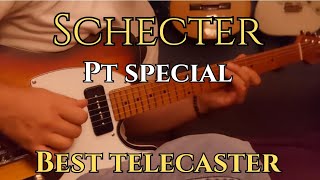 New Guitar Schecter PT Special Telecaster [upl. by Berthe106]