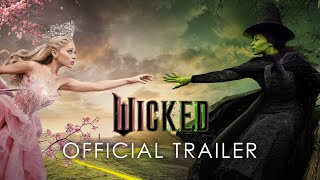 WICKED  Official Trailer Universal Pictures  HD [upl. by Roarke525]