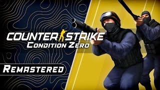 CounterStrike Condition Zero  Remastered [upl. by Anayet]