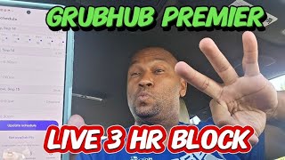 Live GRUBHUB PREMIER BLOCK 4PM7PM [upl. by Ynetsed]