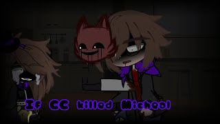 If CC Killed Michael  Past Afton Family  AU [upl. by Sara]