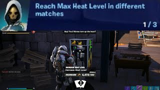 Reach Max Heat Level in different matches Fortnite [upl. by Ursulette]