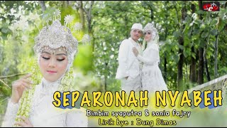 SAPARONAH NYABEH  BIMBIM FT SONIA FAJRI [upl. by Yentrac]