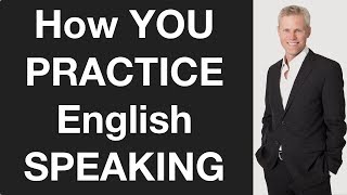 How Can YOU Practice English Speaking [upl. by Reagan]