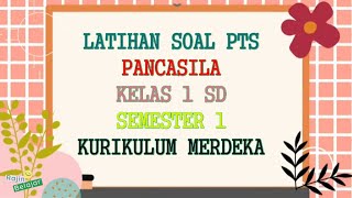 Latihan Soal PTS PKn Kelas 1 Semester 1 Kurikulum Merdeka [upl. by Niela]