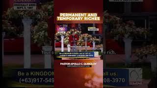 PERMANENT AND TEMPORARY RICHES BY PASTOR APOLLO C QUIBOLOY [upl. by Resor896]