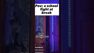 Those fights are wild tho💀  fypシ゚viral schoollife [upl. by Nodnorb]