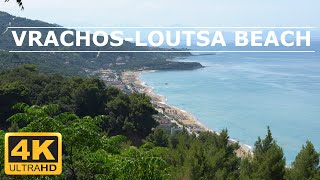 VRACHOS LOUTSA Beach Greece 2019 in 4K [upl. by Huey382]