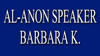 Awesome AlAnon Speaker Barbara K  quotTry Being Married to an Alcoholic Lutheran Ministerquot [upl. by Deanne669]