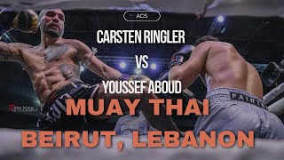 Carsten Ringler vs Youssef Aboud Muay Thai Fight in Beirut Lebanon Round 55 [upl. by Mcneil]