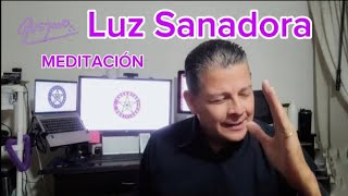 Luz Sanadora💜 País Planeta💜 Meditación💜 Gustavo Cabrera💜 [upl. by Oswal467]