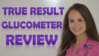 True Result Blood Glucose Meter Glucometer Kit Product Review [upl. by Silrac210]