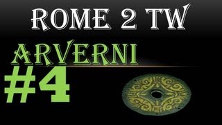 Lets Play Total War Rome 2 Arverni campaign 4 quotThe Gallic confederationquot [upl. by Heidie]