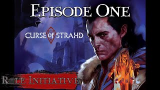 The Curse of Strahd  A DampD Audio Drama by Role Initiative  Episode 1 [upl. by Adnilrev]