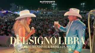 Del Signo Libra  Sergio Mendivil y Briseyda Solis en VIVO [upl. by Onimixam]