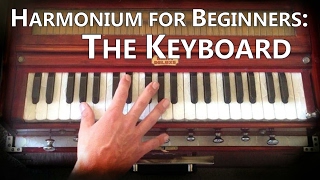 Harmonium for Beginners  The Keyboard  101 [upl. by Ibby542]